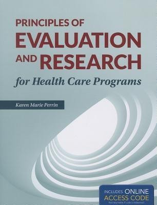 Principles of Evaluation and Research for Health Care Programs(English, Paperback, Perrin Karen (Kay) M.)