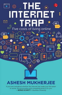 INTERNET TRAP(English, Paperback, Mukherjee Ashesh)