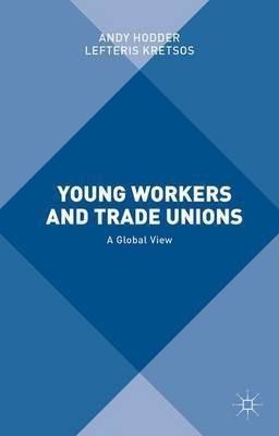 Young Workers and Trade Unions(English, Hardcover, unknown)