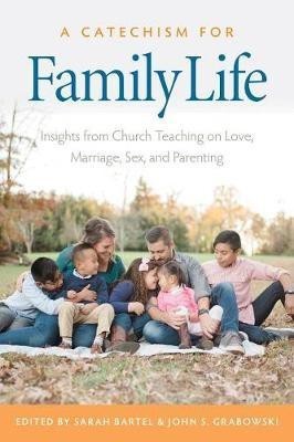 A Catechism for Family Life(English, Paperback, unknown)