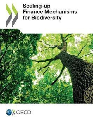 Scaling-up finance mechanisms for biodiversity(English, Paperback, Organisation for Economic Co-operation, Development)