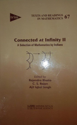 Connected at infinity II: a selection of mathematics by Indians(English, Hardcover, unknown)
