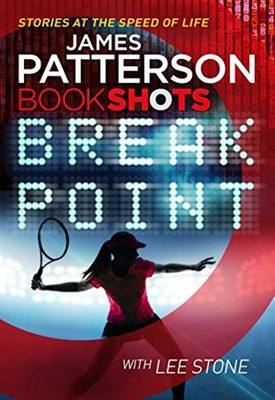 Break Point(English, Paperback, Patterson James)