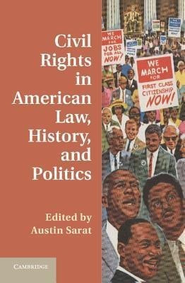 Civil Rights in American Law, History, and Politics(English, Hardcover, unknown)