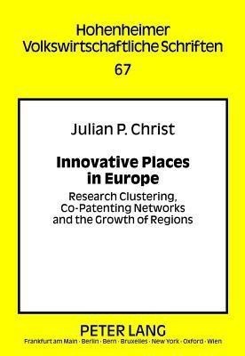 Innovative Places in Europe(English, Hardcover, Christ Julian Phillip)