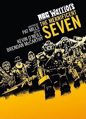 ABC Warriors: The Meknificent Seven(English, Paperback, Mills Pat)