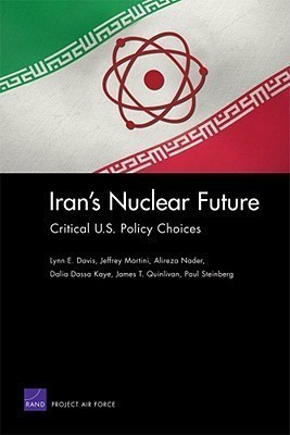 Iran's Nuclear Future: Critical U.S. Policy Choices(English, Paperback, Davis Lynn E.)