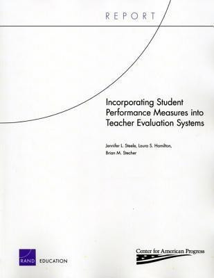 Incorporating Student Performance Measures into Teacher Evaluation Systems(English, Paperback, Hamilton Laura S.)