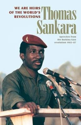 We are the Heirs of the World's Revolutions(English, Paperback, Sankara Thomas)