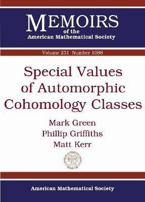 Special Values of Automorphic Cohomology Classes(English, Paperback, Green Mark)