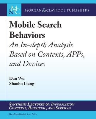 Mobile Search Behaviors(English, Paperback, Wu Dan)