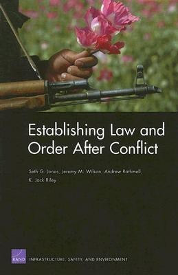 Establishing Law and Order After Conflict(English, Paperback, Jones Seth G.)