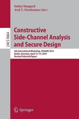 Constructive Side-Channel Analysis and Secure Design(English, Paperback, unknown)