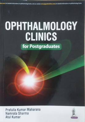 Ophthalmology Clinics for Postgraduates(English, Paperback, Maharana Prafulla Kumar)