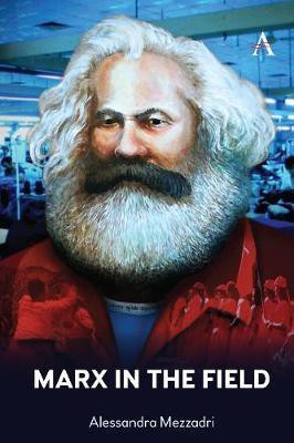 Marx in the Field(English, Electronic book text, unknown)