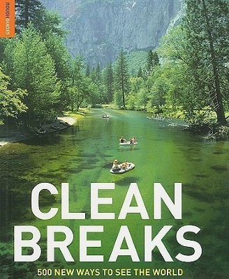 Clean Breaks  - 500 New Ways to See the World(English, Paperback, Smith Jeremy)