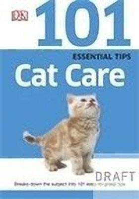 101 Essential Tips Cat Care(English, Paperback, DK)