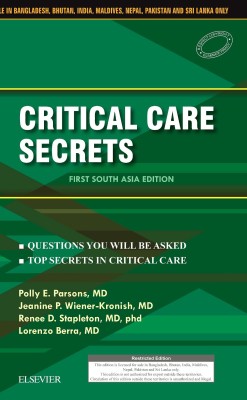 Critical Care Secrets: First South Asia Edition(English, Paperback, MD Parsons Polly E.)