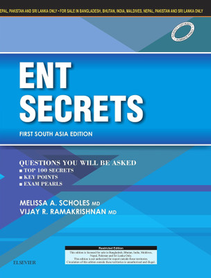 ENT Secrets - First South Asia Edition(English, Paperback, MD Scholes Melissa A.)