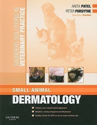 Saunders Solutions in Veterinary Practice: Small Animal Dermatology(English, Paperback, Patel Anita)