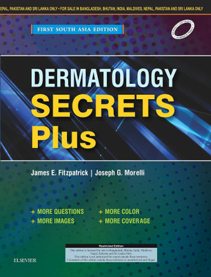 Dermatology Secrets Plus: First South Asia Edition(English, Paperback, MD Dr. Fitzpatrick James E.)