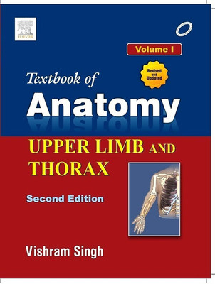 Textbook of Anatomy Upper Limb and Thorax; Volume 1(English, Paperback, Singh Vishram)