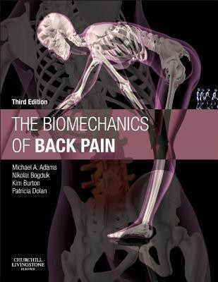 The Biomechanics of Back Pain(English, Hardcover, Adams Michael A. BSc PhD)