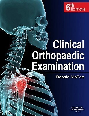 Clinical Orthopaedic Examination(English, Paperback, McRae Ronald)