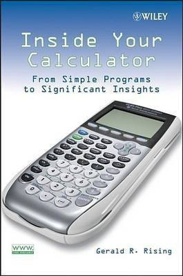 Inside Your Calculator(English, Electronic book text, Rising Gerald R.)