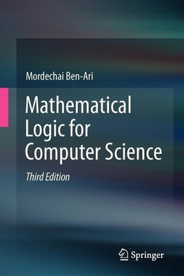 Mathematical Logic for Computer Science(English, Paperback, Ben-Ari Mordechai)