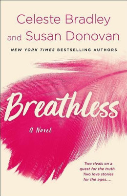 Breathless(English, Paperback, Bradley Celeste)