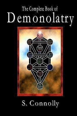 The Complete Book of Demonolatry(English, Paperback, Connolly S)