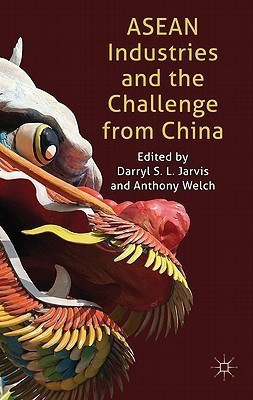 ASEAN Industries and the Challenge from China(English, Hardcover, unknown)