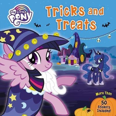 My Little Pony: Tricks and Treats(English, Paperback, Hasbro)