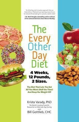 The Every-Other-Day Diet(English, Hardcover, Varady Krista)