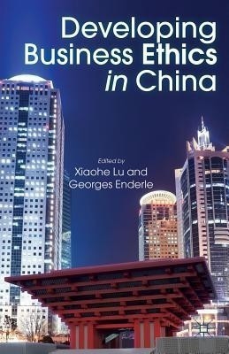 Developing Business Ethics in China(English, Paperback, unknown)