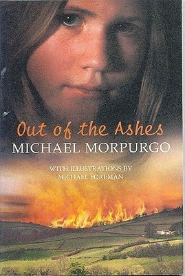 Out of the Ashes (PB)(English, Paperback, Morpurgo Michael)