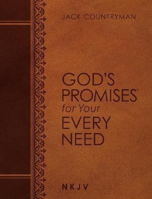 God's Promises for Your Every Need NKJV (Large Text Leathersoft)(English, Leather / fine binding, Countryman Jack)