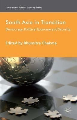 South Asia in Transition(English, Hardcover, unknown)