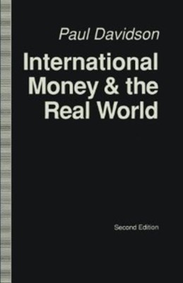 International Money and the Real World(English, Paperback, Davidson P.)