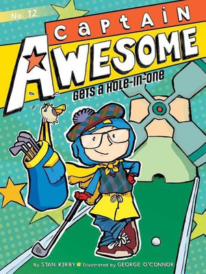 Captain Awesome Gets a Hole-in-One: Volume 12(English, Paperback, Kirby Stan)