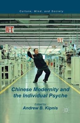 Chinese Modernity and the Individual Psyche(English, Paperback, unknown)