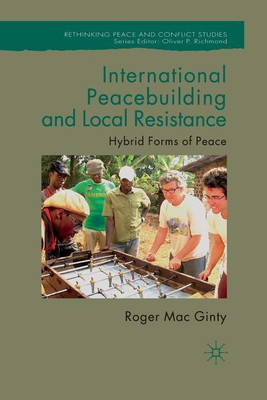 International Peacebuilding and Local Resistance(English, Paperback, unknown)