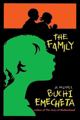 The Family(English, Paperback, Emecheta Buchi)