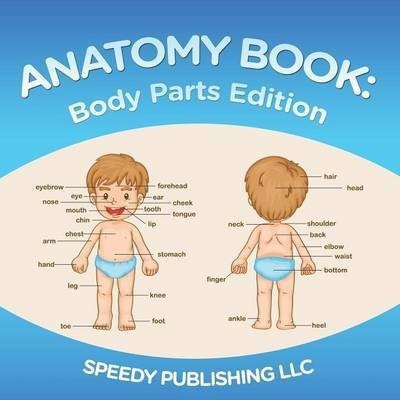 Anatomy Book(English, Paperback, Speedy Publishing LLC)