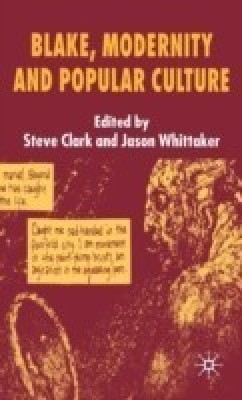 Blake, Modernity and Popular Culture(English, Hardcover, unknown)