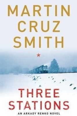 Three Stations(English, Paperback, Cruz Smith Martin)