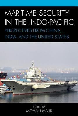 Maritime Security in the Indo-Pacific(English, Hardcover, unknown)