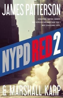 NYPD Red 2(English, Hardcover, Patterson James)