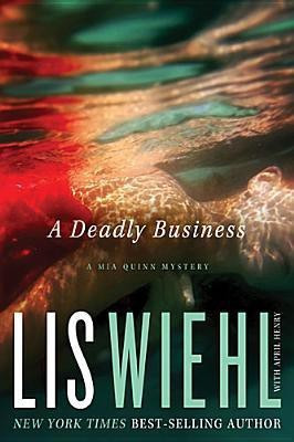 A Deadly Business(English, Paperback, Wiehl Lis)